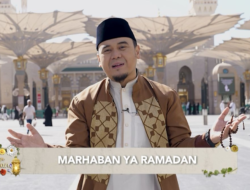 Marhaban Ya Ramadan, Bulan Penuh Rahmat dan Ampunan